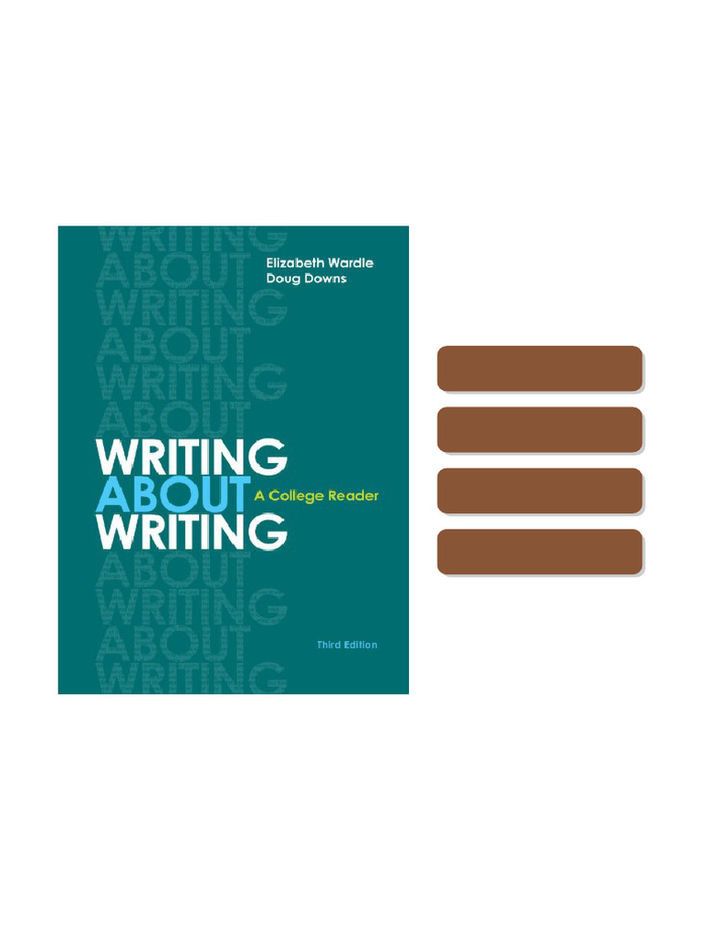 Writing About Writing A College Reader Third Edition Elizabeth Wardle ...