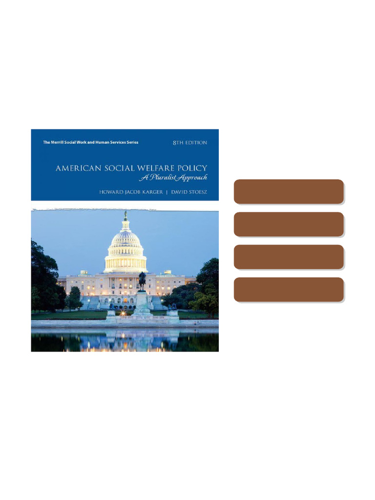 American Social Welfare Policy: A Pluralist Approach Howard Jacob ...