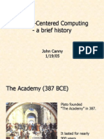 Human-Centered Computing - A Brief History: John Canny 1/19/05