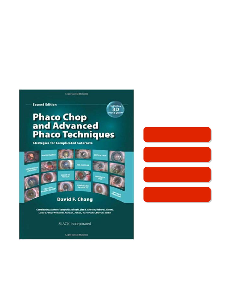 Phaco Chop and Advanced Phaco Techniques: Strategies for Complicated ...