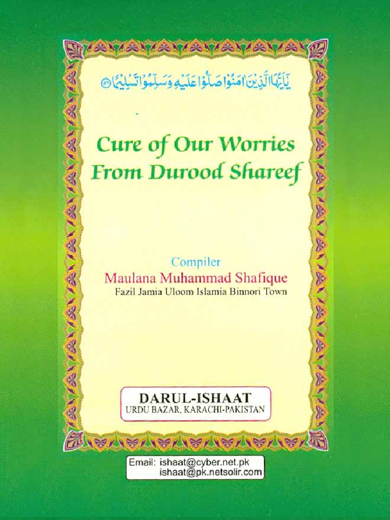 Cure Of Our Worries From Durood Shareef By Moulana Muhammed Shafique Religious Behaviour And Experience Abrahamic Religions