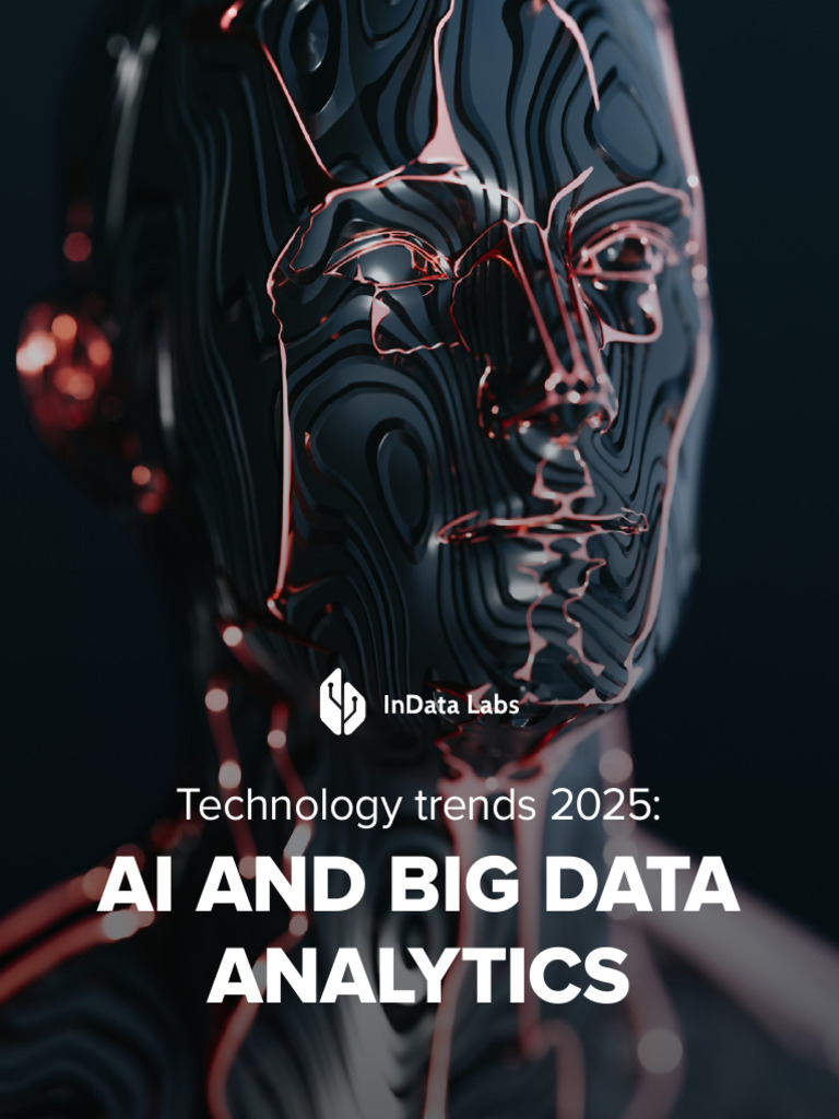 technology-trends-2025-ai-and-big-data-analytics | PDF
