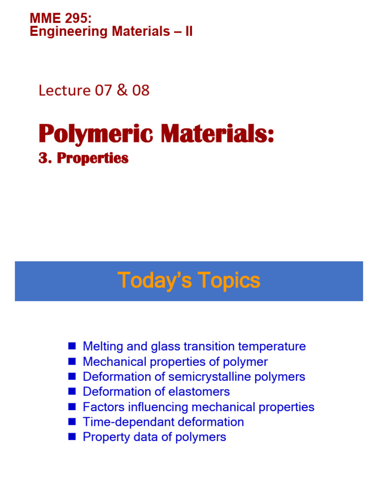 Lec 07-08 Properties of Polymers-new | PDF | Deformation (Engineering ...