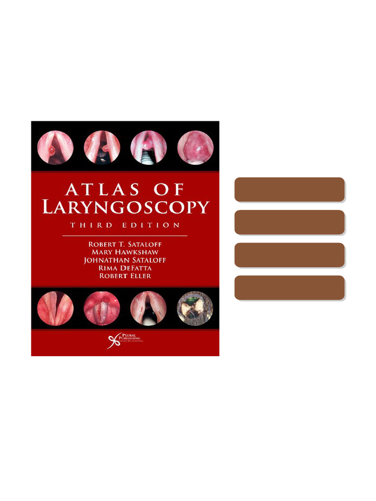 Access Atlas of Laryngoscopy 3rd Edition Robert T. Sataloff immediately ...