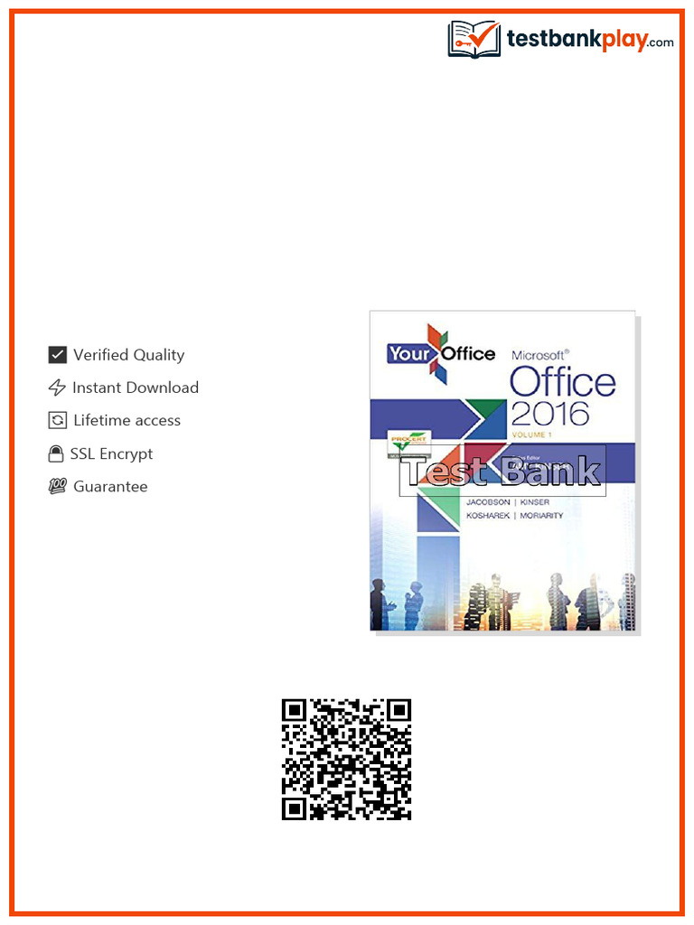 Your Office Microsoft Office 2016 Volume 1 1st Edition Kinser Test Bank ...