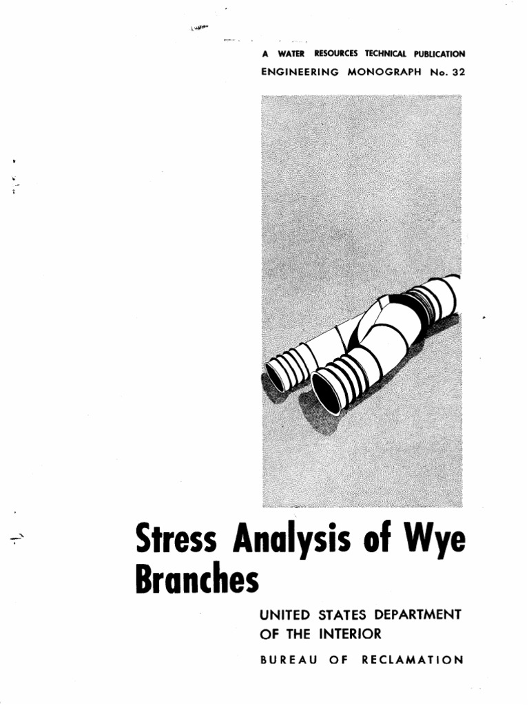 STRESS ANALYSIS OF WYE BRANCHES | PDF | Beam (Structure) | Stress ...