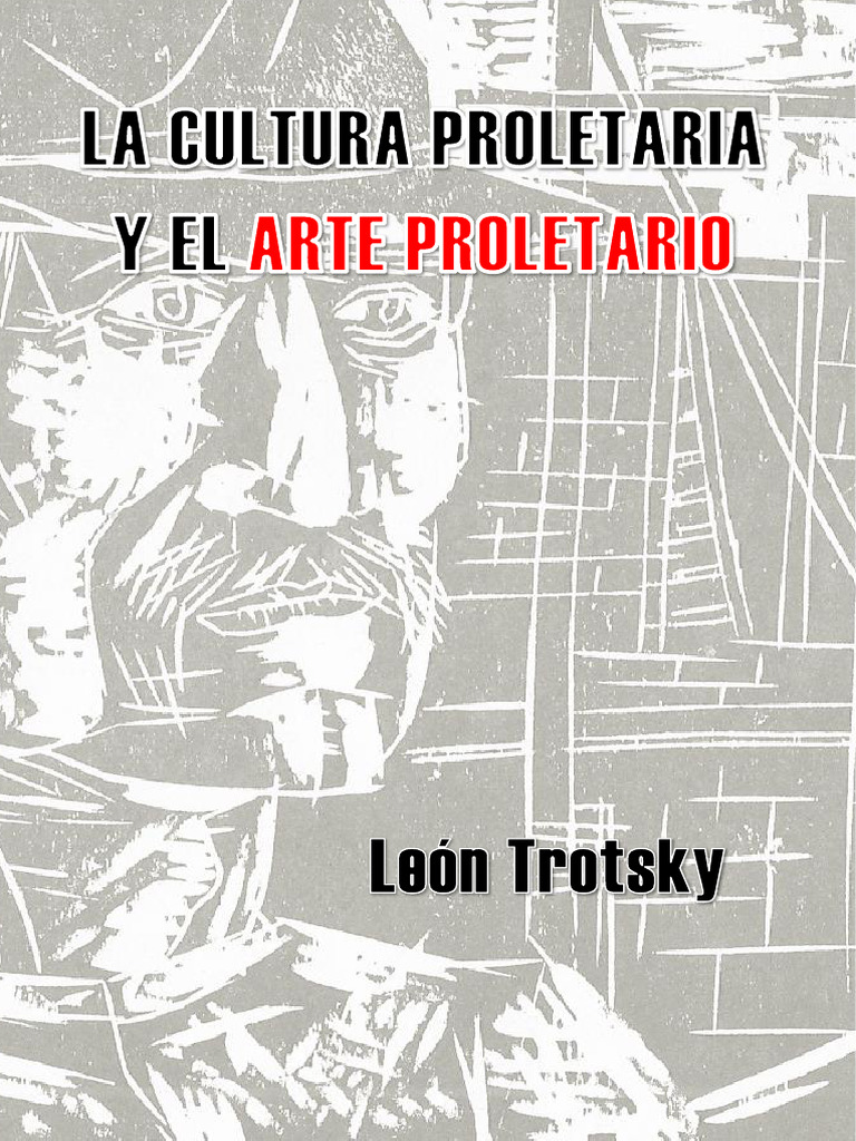 La - Cultura Proletaria y El Arte Proletario | PDF | marxismo | Comunismo