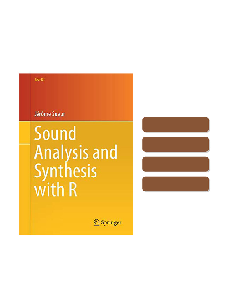 Access Sound Analysis and Synthesis with R Use R Sueur immediately ...