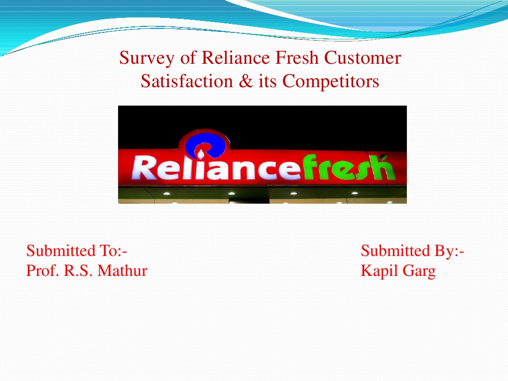 Survey of Reliance Fresh Customer Satisfaction & Its Competitors PDF