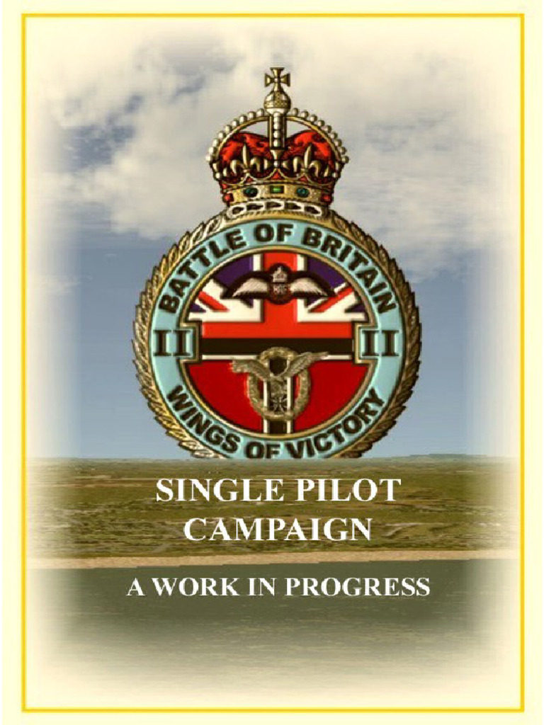 Single Pilot Campaign Manual | PDF | Battle Of Britain | Fighter Aircraft