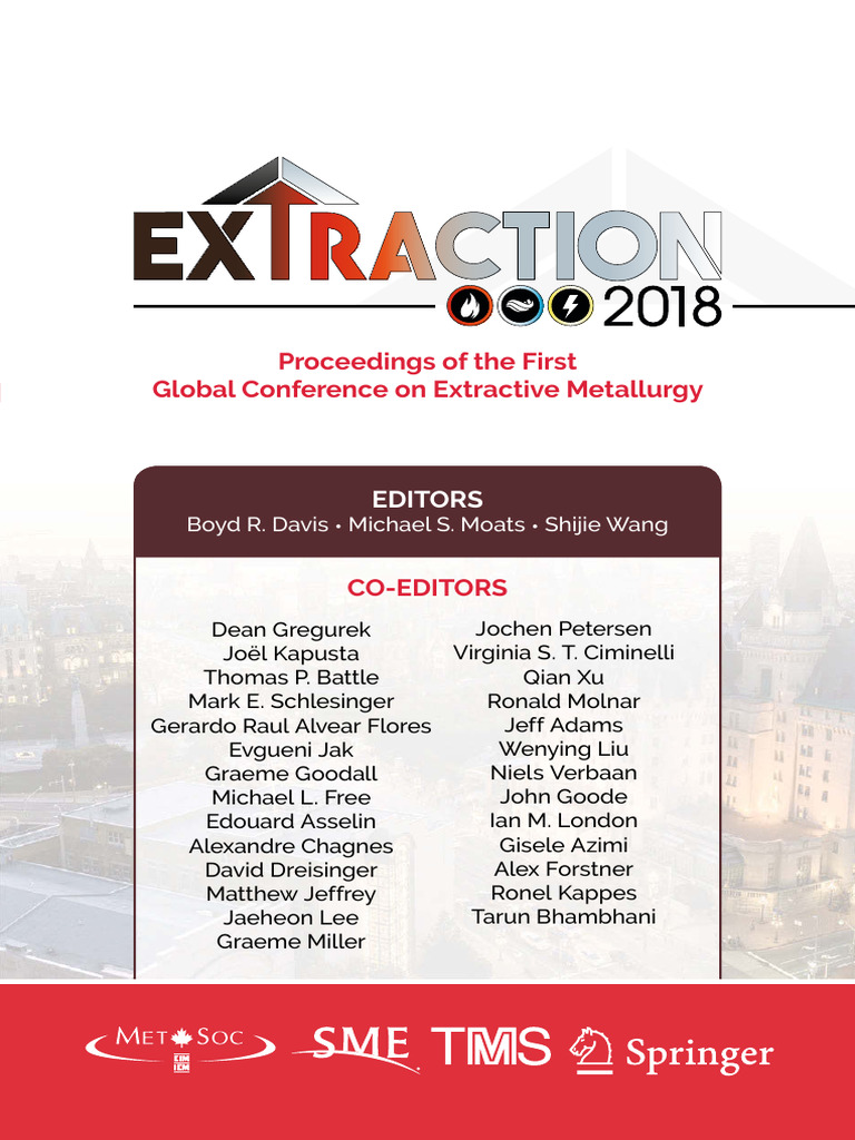 Proceedings of the First Global Conference on Extractive Metallurgy ...