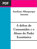 A Defesa do Consumidor e o Abuso do Poder Econômico