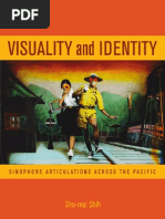 Visuality and Identity - Sinophone Articulations Across The ...