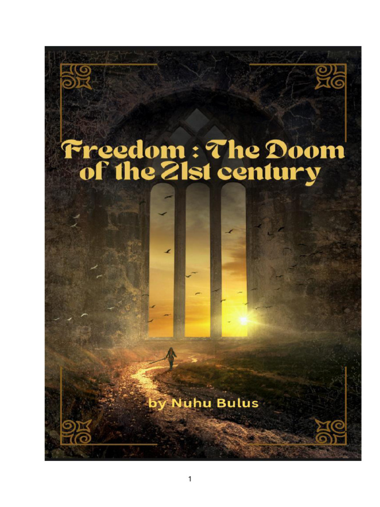 Freedom the Doom of the 21st Century Nuhu Bulus | PDF | Wisdom | Well Being