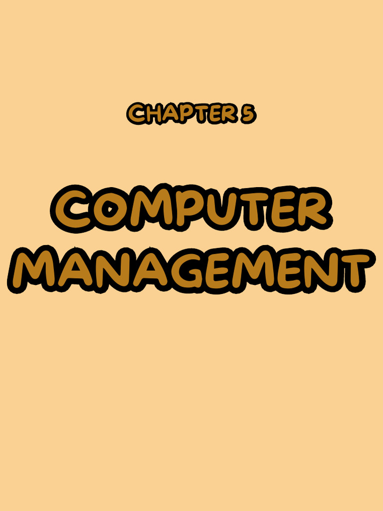 Chapter 5 Computer Management | PDF | Malware | Information Age