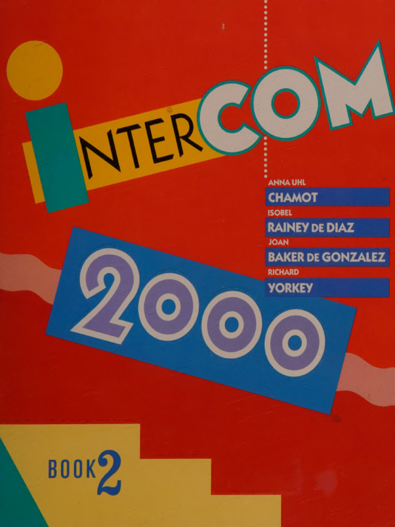 Intercom 2000- Book 2 Student Text -- Anna Uhl Chamot, Isobel Rainey de ...