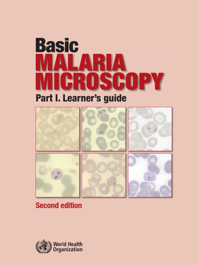 Basic Malaria Microscopy - Learners Guide 2010 | Malaria | Plasmodium
