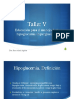 Educación para el manejo de la hipoglucemia/hiperglucemia; Taller V
