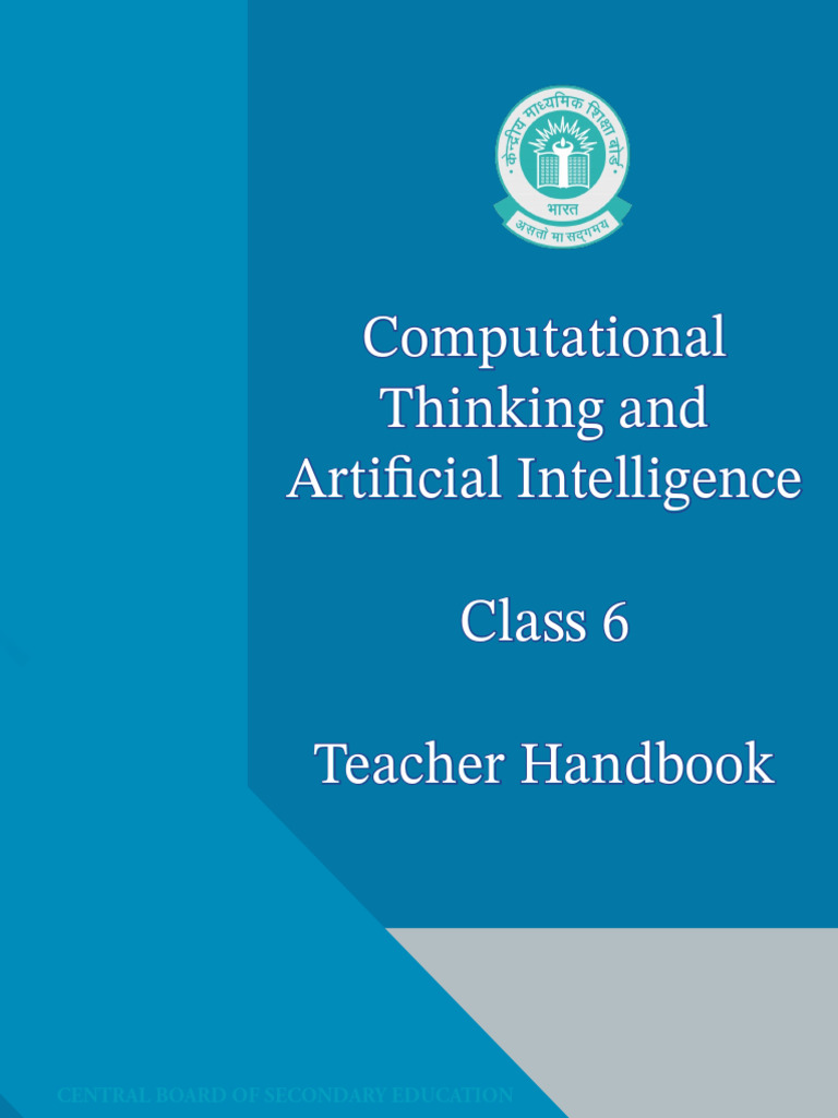 Class Vi - Computational Thinking & Ai (Teacher Handbook) Cbse 2026-27 ...