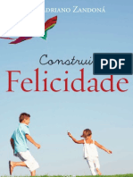 Pe. Adriano Zandoná - Construindo A Felicidade