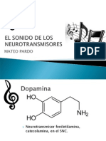 El Sonido de Los Neurotransmisores