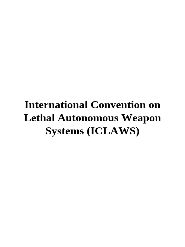 International Convention on Lethal Autonomous Weapon Systems | PDF ...