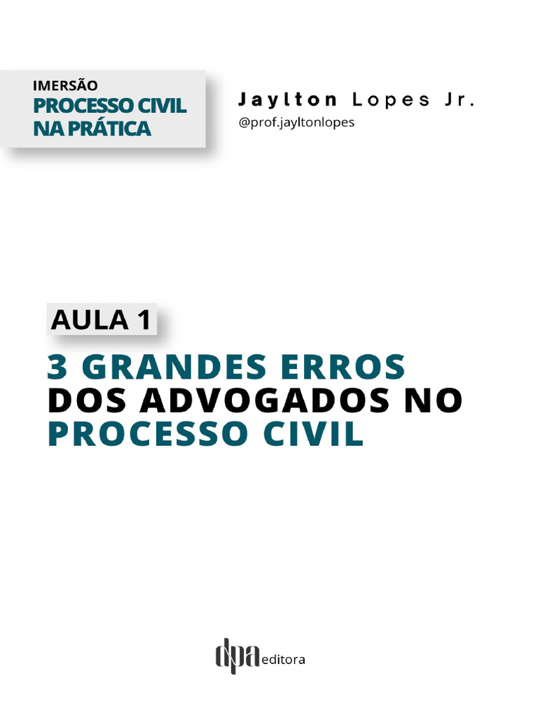 Aula 1 - Maiores Erros Dos Advogados No Processo Civil | PDF | Injunção ...