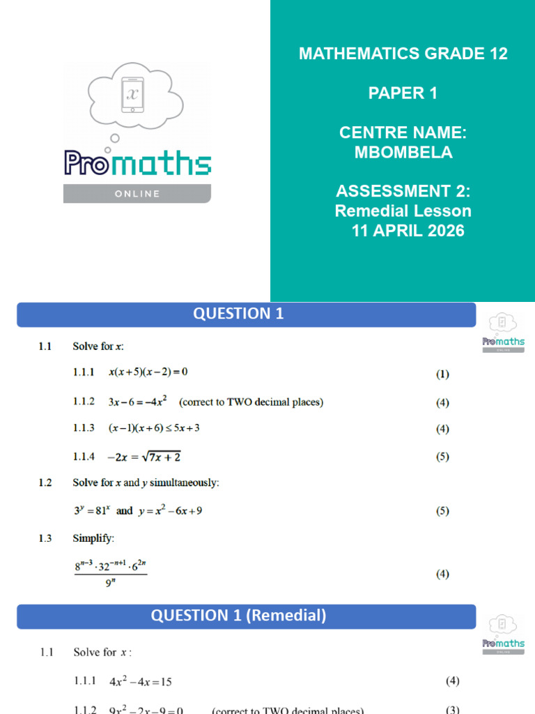 Grade 12 Promaths Mathematics ASSESSMENT 2 Remadial Lesson 01 APRIL ...
