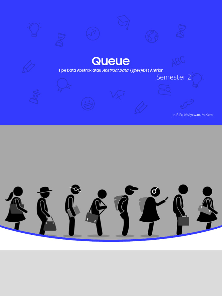05 - Struktur Data Antrian Atau Queue | PDF