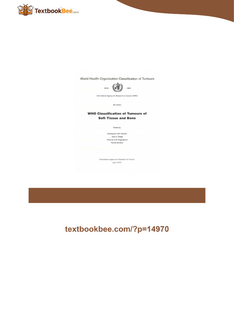 WHO Classification of Tumours of soft Tissue and Bone 4th ed 2013 Wei ...