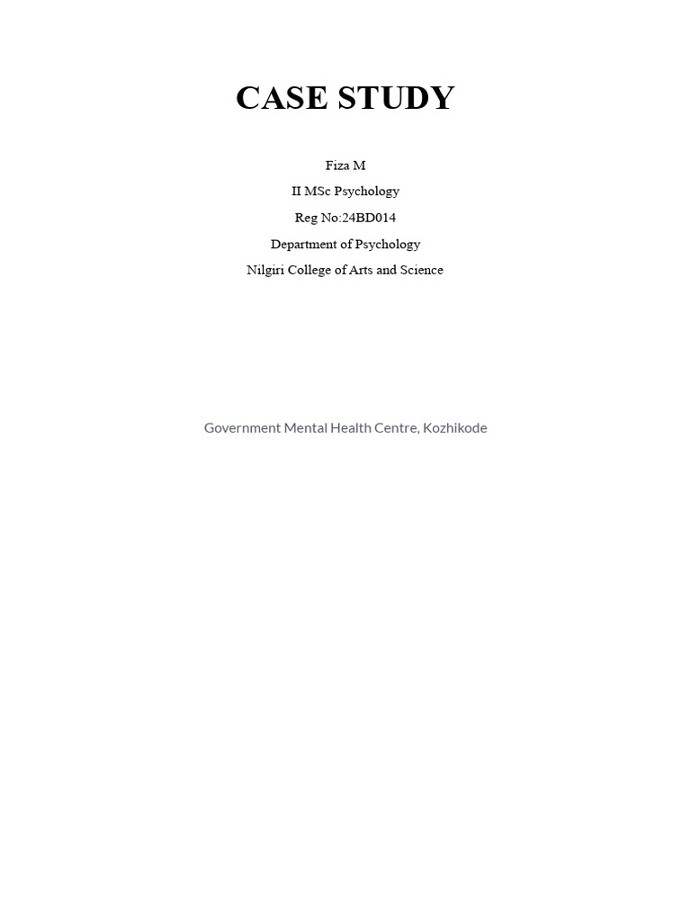 Case Study Copy | PDF | Psychiatry | Mental Disorder