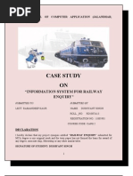 Case Study ON: "Information System For Railway Enquiry"