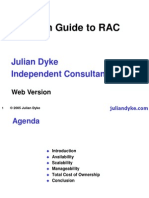 A Rough Guide To RAC: Julian Dyke Independent Consultant