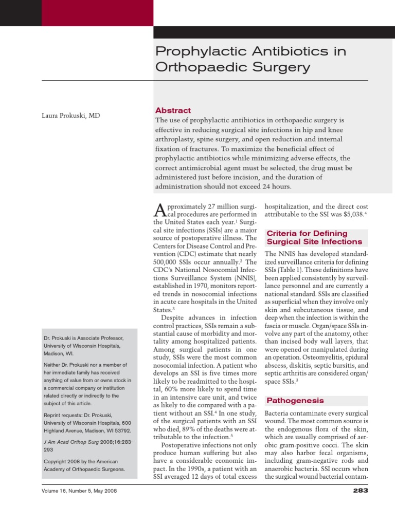Prophylactic Antibiotics in Orthopaedic Surgery Laura Prokuski, MD