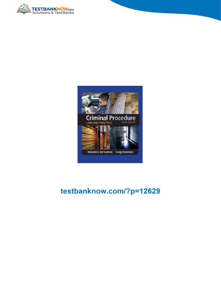 Solution Manual For Criminal Procedure Law and Practice, 10th Edition ...