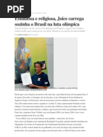 Estudiosa e religiosa, Joice carrega sozinha o Brasil na luta olímpica