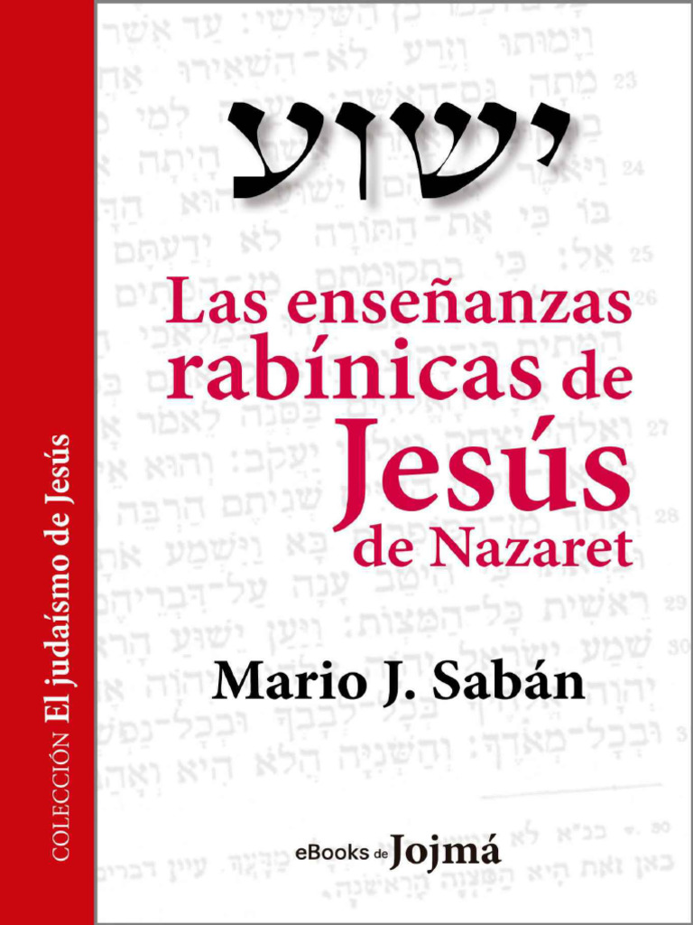 Las Enseñanzas Rabinicas de Jesús de Nazaret | PDF | Jesús | Rabino