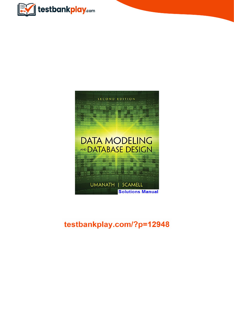 Data Modeling and Database Design 2nd Edition Umanath Solutions Manual ...