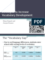 Strategies To Increase Vocabulary Development: Elana Hassett and Jacquie Kramer