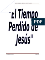 El tiempo perdido de Jesús: refutando herejías