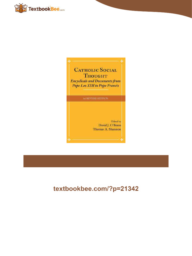 Catholic Social Thought Encyclicals and Documents from Pope Leo XIII to ...