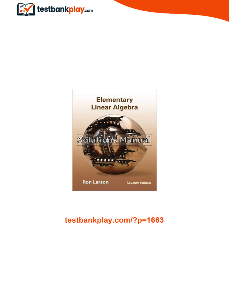 Elementary Linear Algebra 7th Edition Larson Solutions Manual Ready to ...