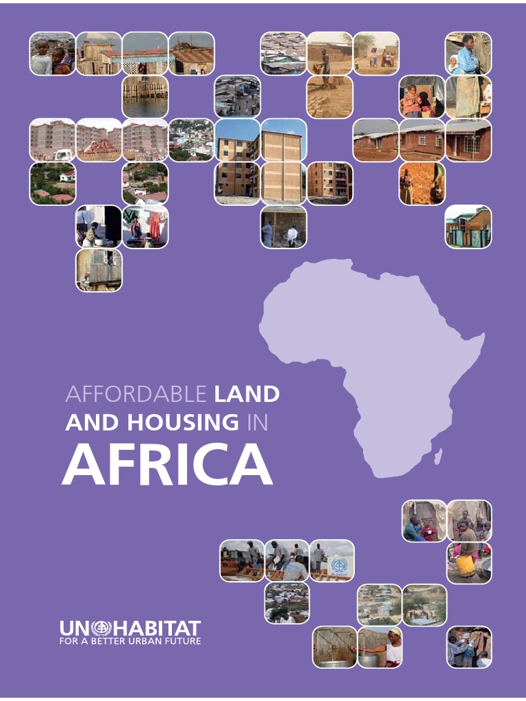 Affordable Land and Housing in Africa Affordable Housing Slum