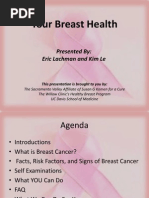 Your Breast Health: Presented By: Eric Lachman and Kim Le