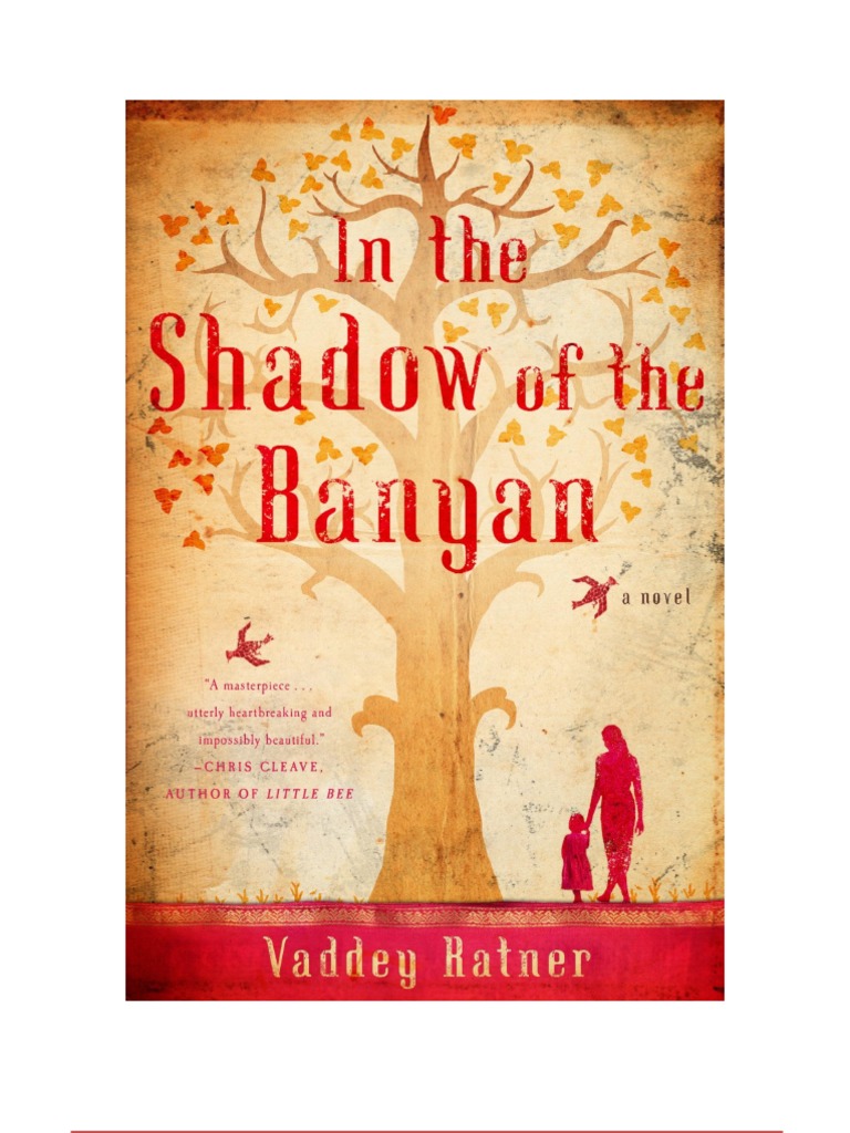 In The Shadow of The Banyan by Vaddey Ratner | PDF | Cambodia | Khmer Rouge