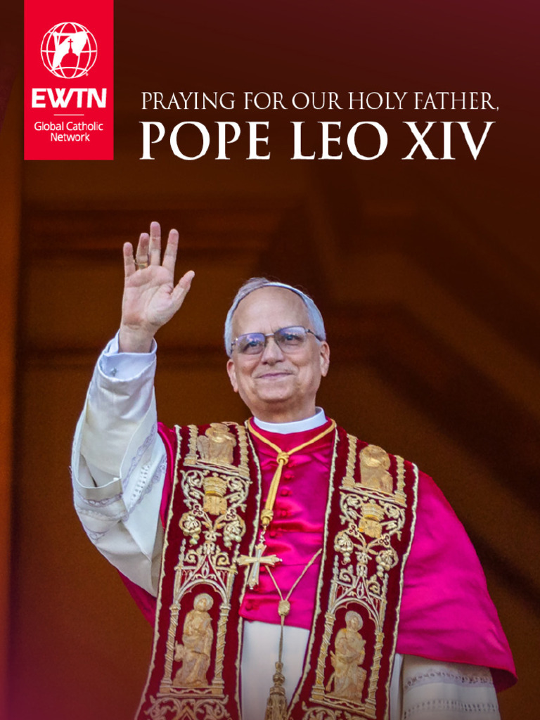 Praying for Our Holy Father Pope Leo XIV(Print) | PDF | Pope | Catholic ...