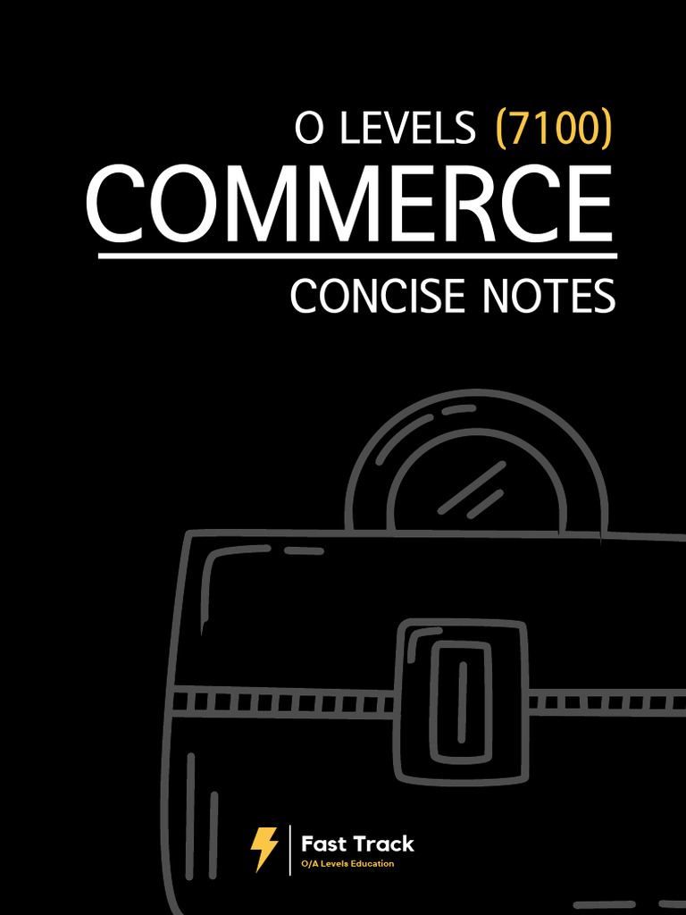 O Levels Commerce 7100 - Concise Notes (1) | PDF