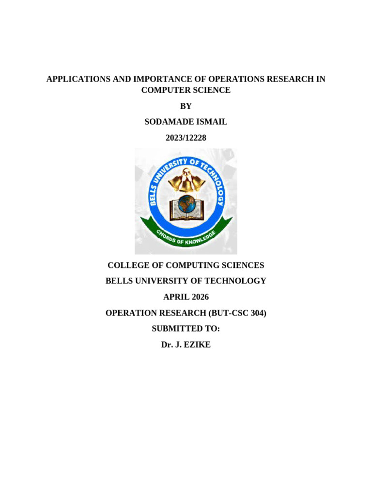 APPLICATIONS AND IMPORTANCE OF OPERATIONS RESEARCH IN COMPUTER SCIENCE ...