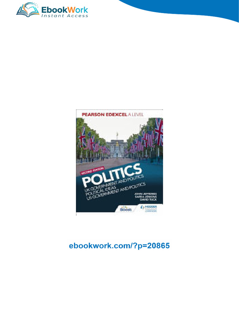 Pearson Edexcel a Level Politics 2nd Edition: Uk Government and ...