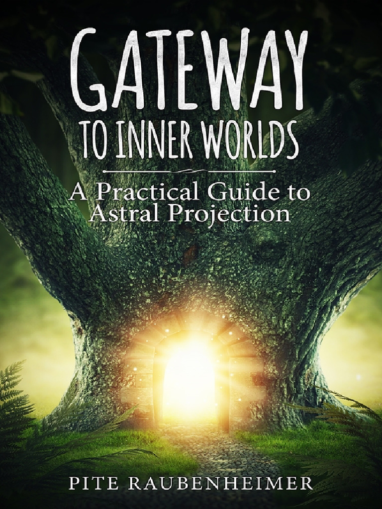 Gateway To Inner Worlds | PDF | Lucid Dream | Dream